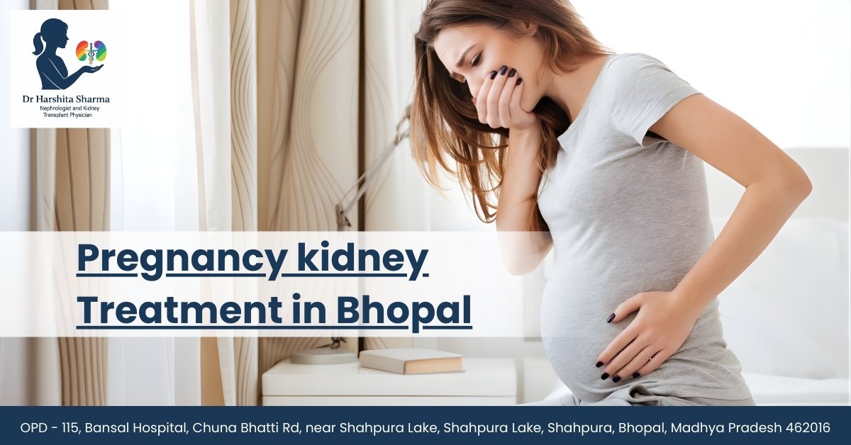 Pregnant woman holding her belly and lower back in discomfort, standing near a window, with text promoting pregnancy kidney treatment in Bhopal by nephrologist Dr Harshita Sharma at Bansal Hospital.