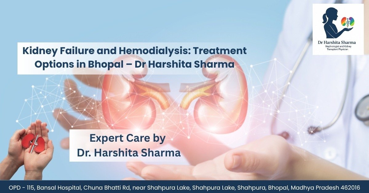 Kidney Specialist in Bhopal Dr Harshita Sharma explaining kidney failure and hemodialysis treatment options in Bhopal
